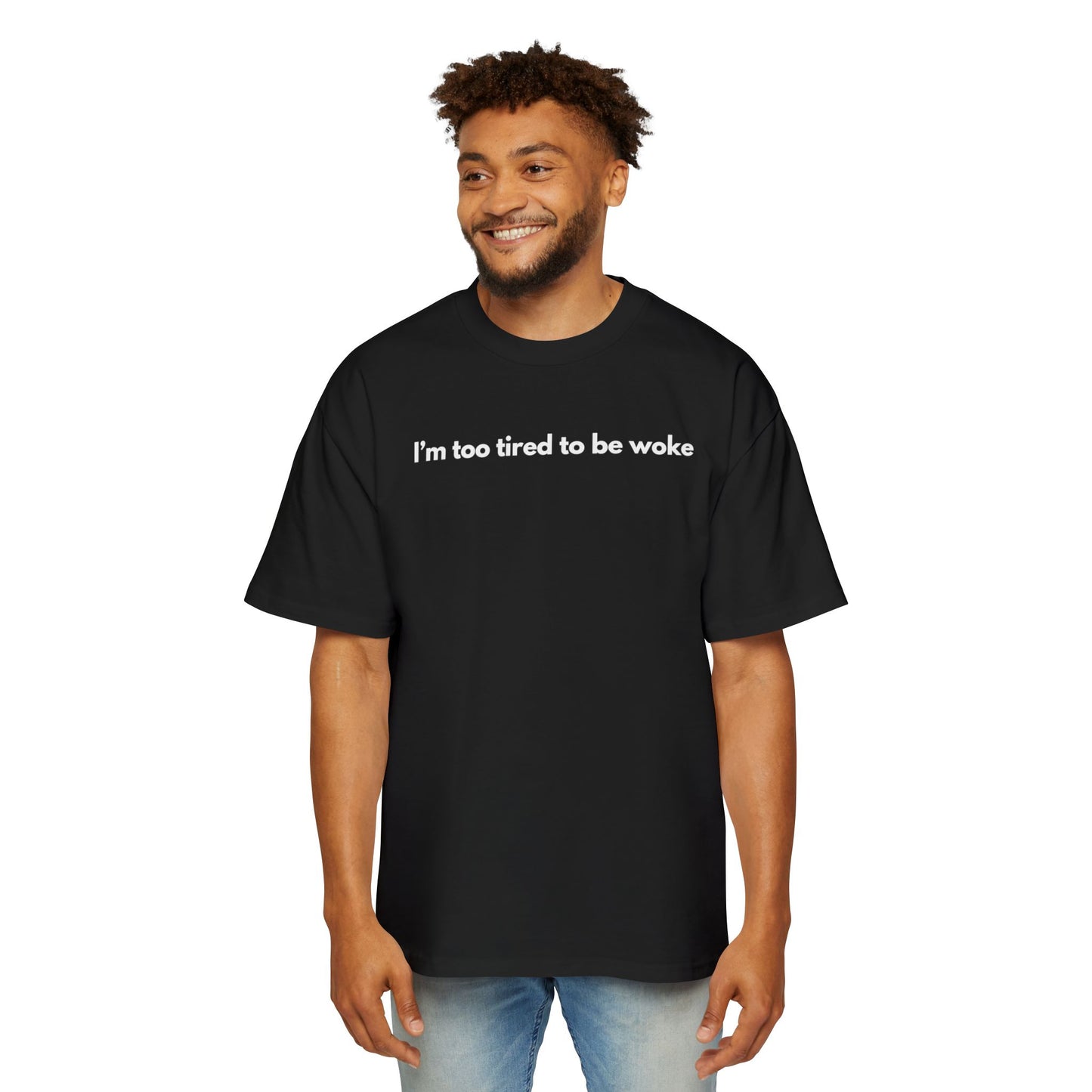 hrmless™ "I'm too tired” Tee