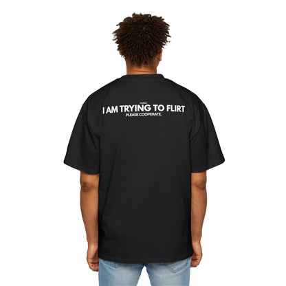 hrmless™ "I AM TRYING TO FLIRT” Tee