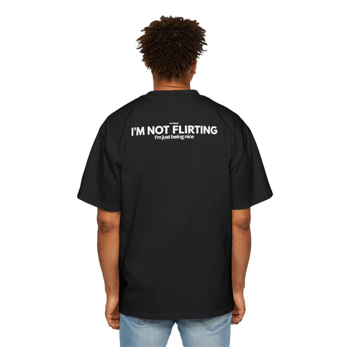 hrmless™ "I AM NOT FLIRTING” Tee